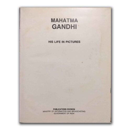 Mahatma Gandhi his Life in Pictures (Publication Division) (1994)