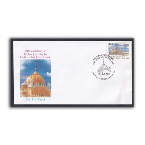 2006 Pakistan 400th Anniversary of Sri Guru Arjun Dev Jee Gurdwara Dera Sahib, Lahore 1v Stamp on FDC