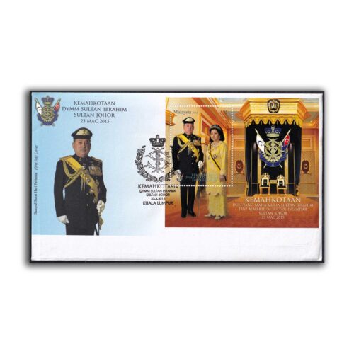 2015 Malaysia Crownship His Majesty Sultan Ibrahim Sultan Johor Miniature Sheet on FDC