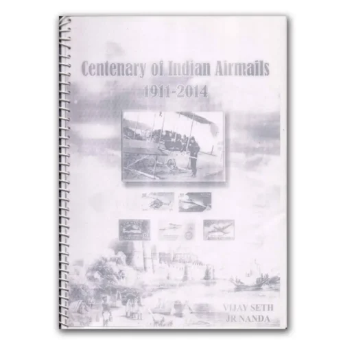 2014 Centenary of Indian Airmails by Seth & Nanda (Photocopy)