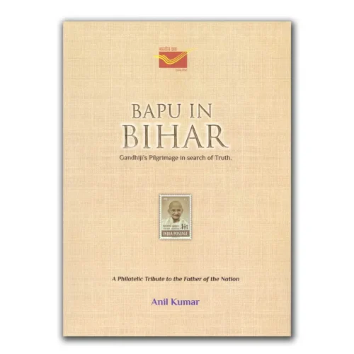 2024 BAPU IN BIHAR - Gandhiji's Pilgrimage in Search of Truth (2024)