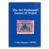 The Sri Pashupati Issues of Nepal by Colin Hepper