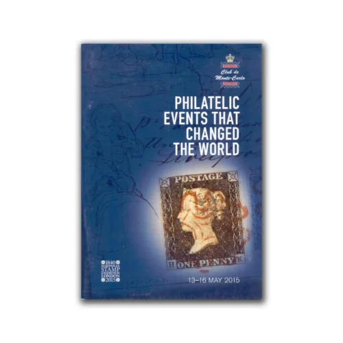 2015 Philatelic Events that Changed the World