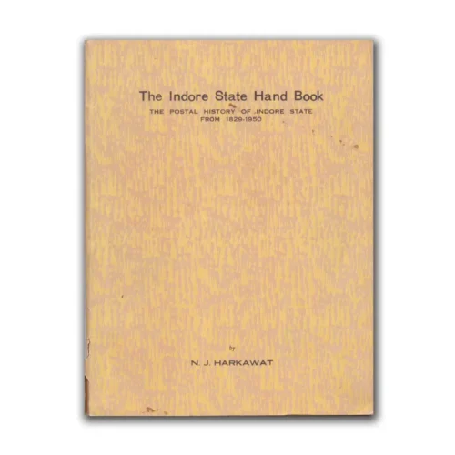 Indore State Hand Book by N. J. Harkawat